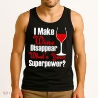 I Make Wine Disappear What's Your Superpower Tank Top thumb 3