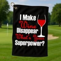 I Make Wine Disappear What's Your Superpower Golf Towel thumb 1