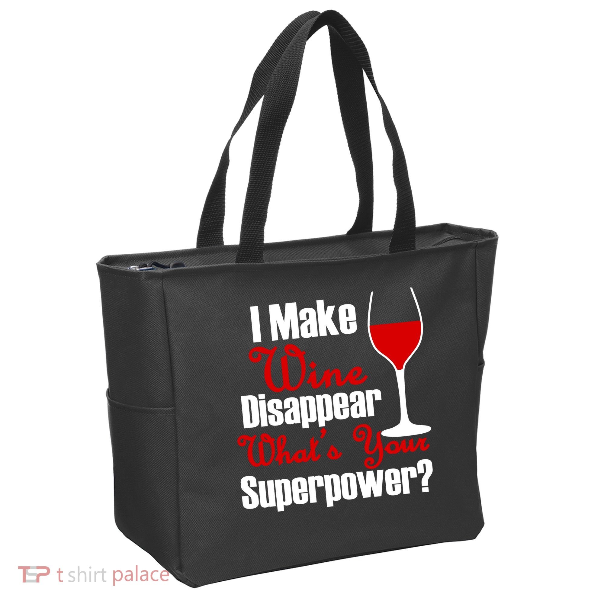 I Make Wine Disappear What's Your Superpower Tote Bag