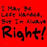 I May Be Left Handed, but I'm Always Right Santa Hat thumb 1