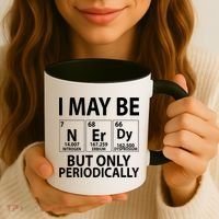 I May Be Nerdy But Only Periodically Coffee Mug thumb 3