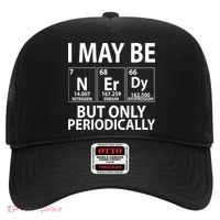 I May Be Nerdy But Only Periodically Hat thumb 0