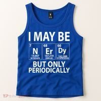 I May Be Nerdy But Only Periodically Tank Top thumb 2
