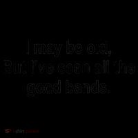 I May Be Old But I've Seen All The Good Bands Coffee Mug thumb 5