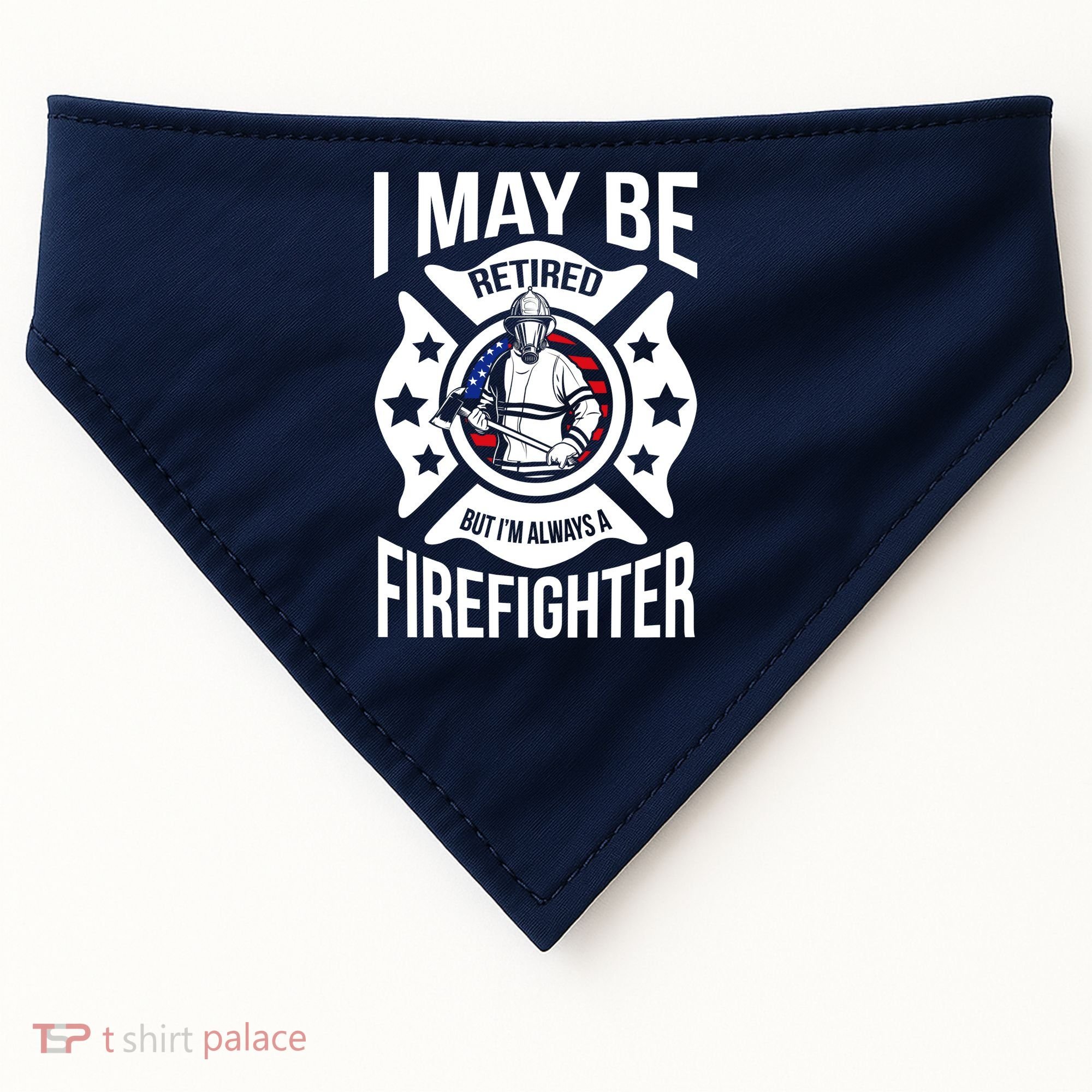 I May Be Retired But I'm A Firefighter USA-Made Doggie Bandana