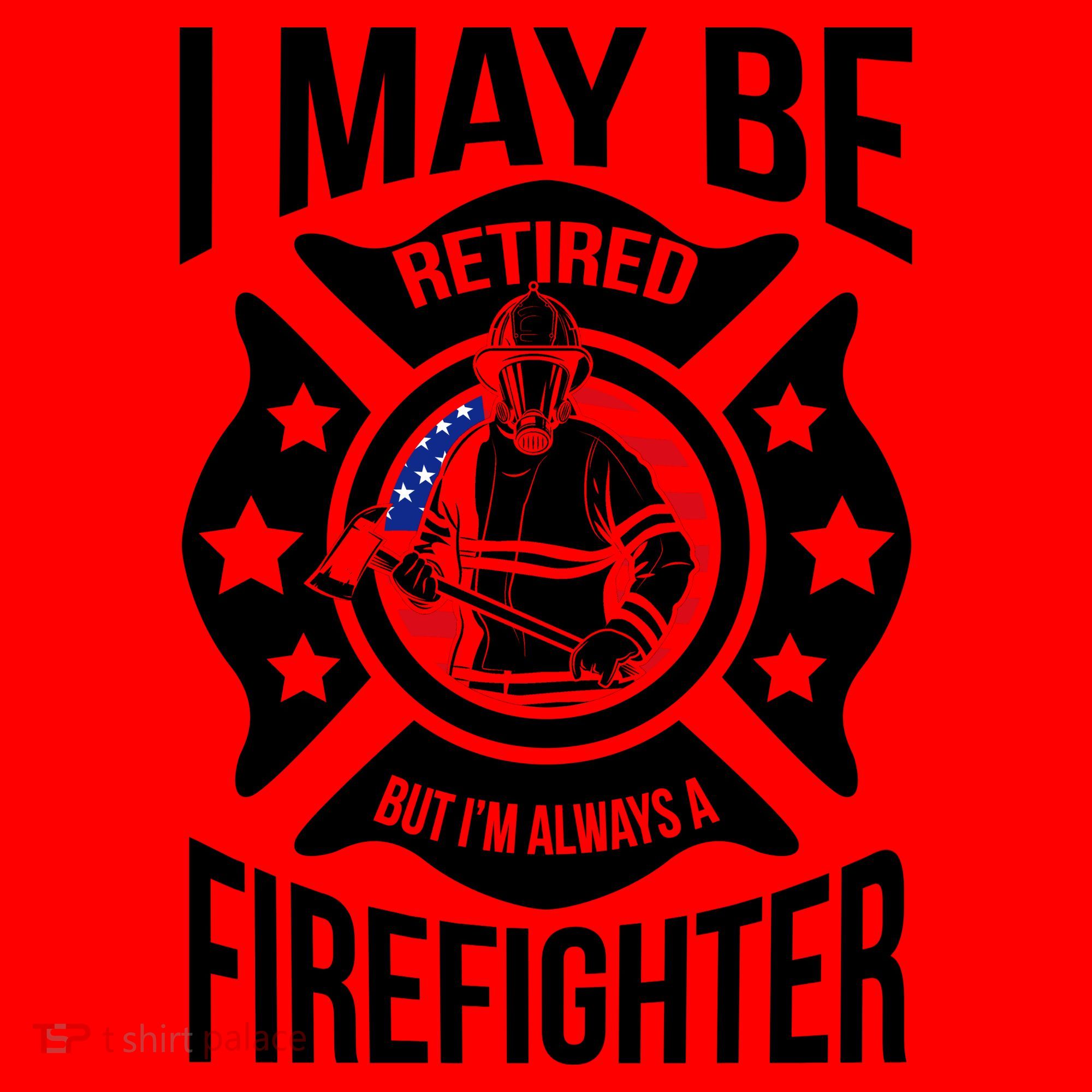 I May Be Retired But I'm A Firefighter Santa Hat
