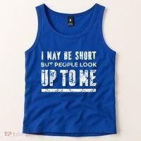 I May Be Short But People Look Up To Me Tank Top thumb 2
