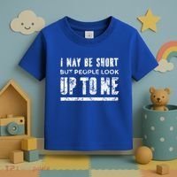 I May Be Short But People Look Up To Me Toddler T-Shirt thumb 3