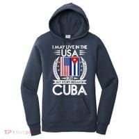 I May Live In The USA But My Story Began In Cuba Women's Hoodie thumb 0
