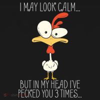I May Look Calm But In My Head I Pecked You 3 Times Bucket Hat thumb 4