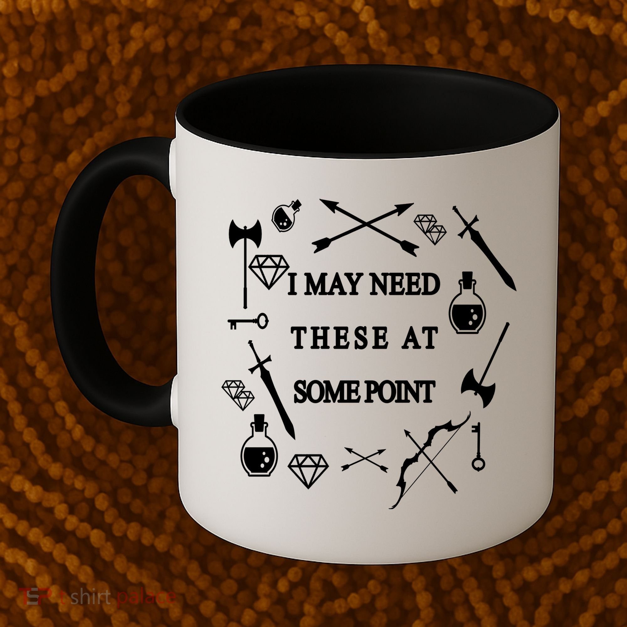 I May Need These At Some Point Swords & Weapons Coffee Mug