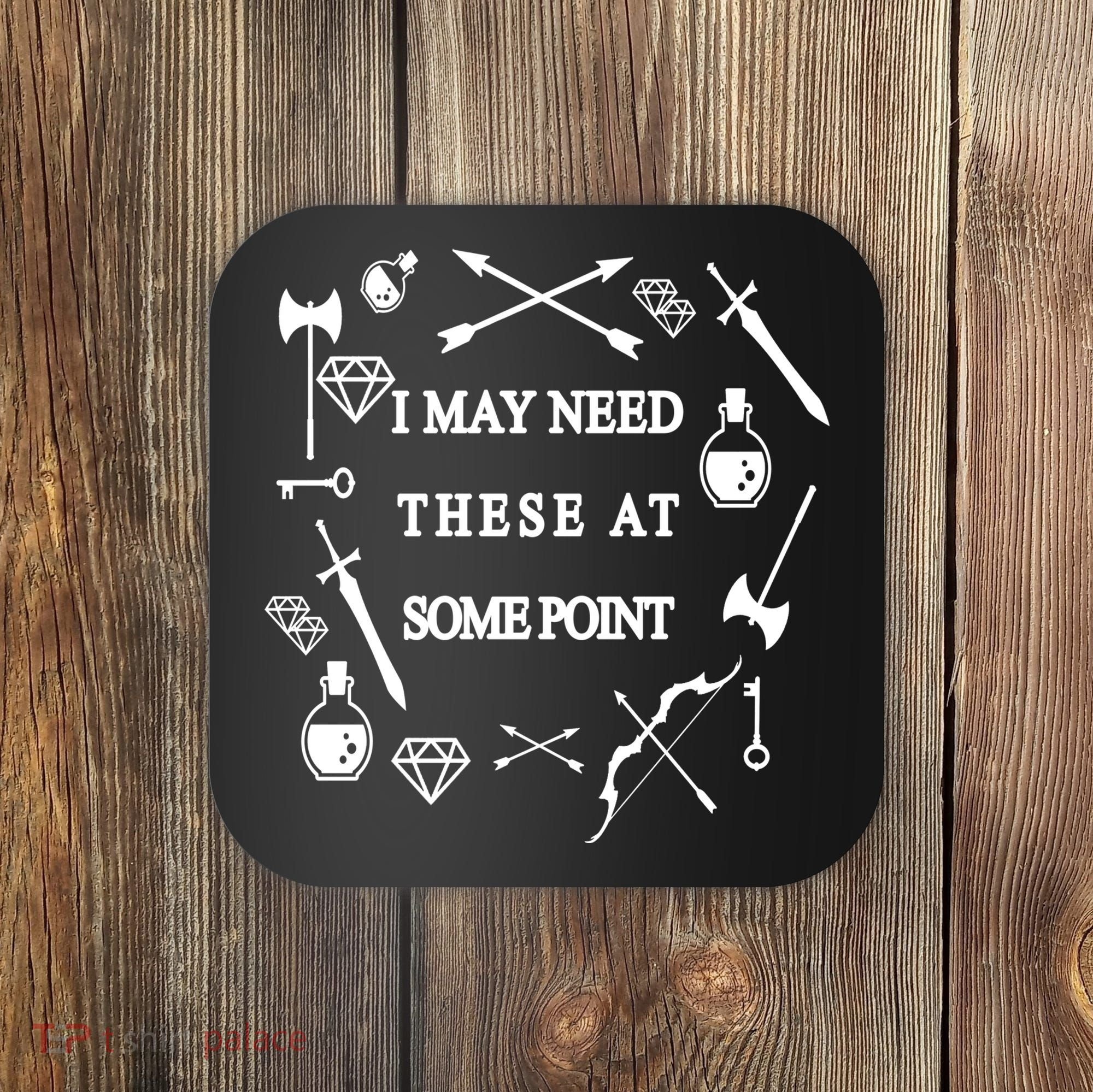 I May Need These At Some Point Swords & Weapons Coaster