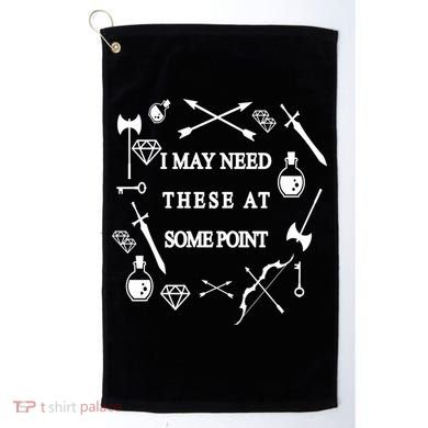 I May Need These At Some Point Swords & Weapons Golf Towel