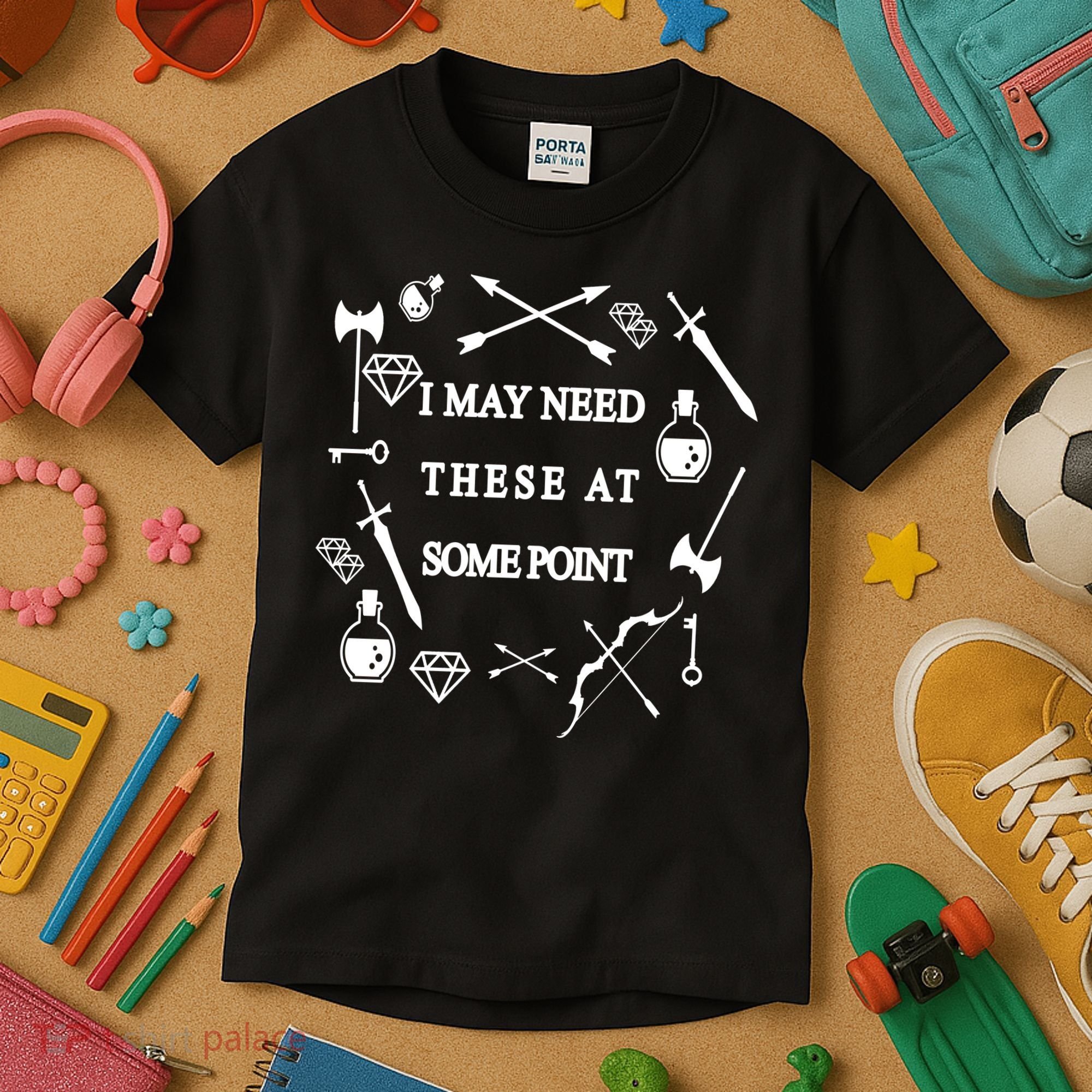 I May Need These At Some Point Swords & Weapons Kids T-Shirt