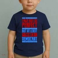 I May Not Be Perfect But At Least Im Not A Democrat Toddler T-Shirt thumb 2