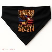 I May Not Have A PhD But I Do Have A DD-214 USA-Made Doggie Bandana thumb 0