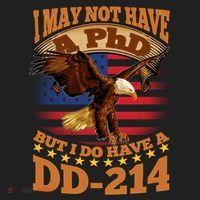 I May Not Have A PhD But I Do Have A DD-214 Tumbler thumb 3