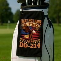 I May Not Have A PhD But I Do Have A DD-214 Golf Towel thumb 2