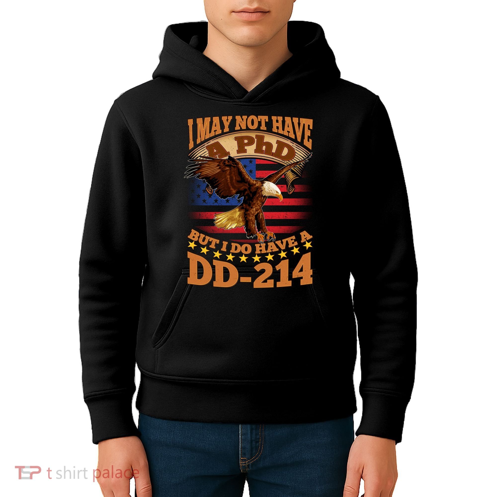 I May Not Have A PhD But I Do Have A DD-214 Kids Hoodie