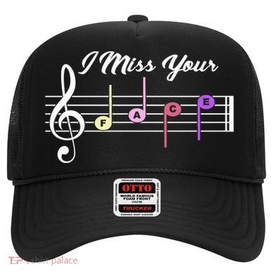I Miss Your Face Music Notes Hat