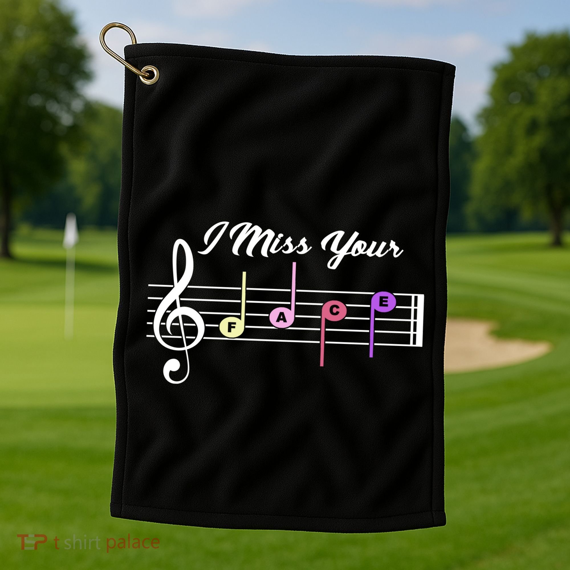 I Miss Your Face Music Notes Golf Towel