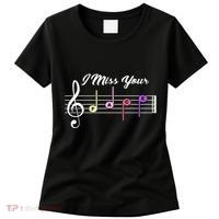 I Miss Your Face Music Notes Women's T-Shirt thumb 0