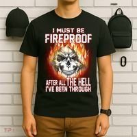 I Must Be Fireproof After All The Hell I've Been Through T-Shirt thumb 6