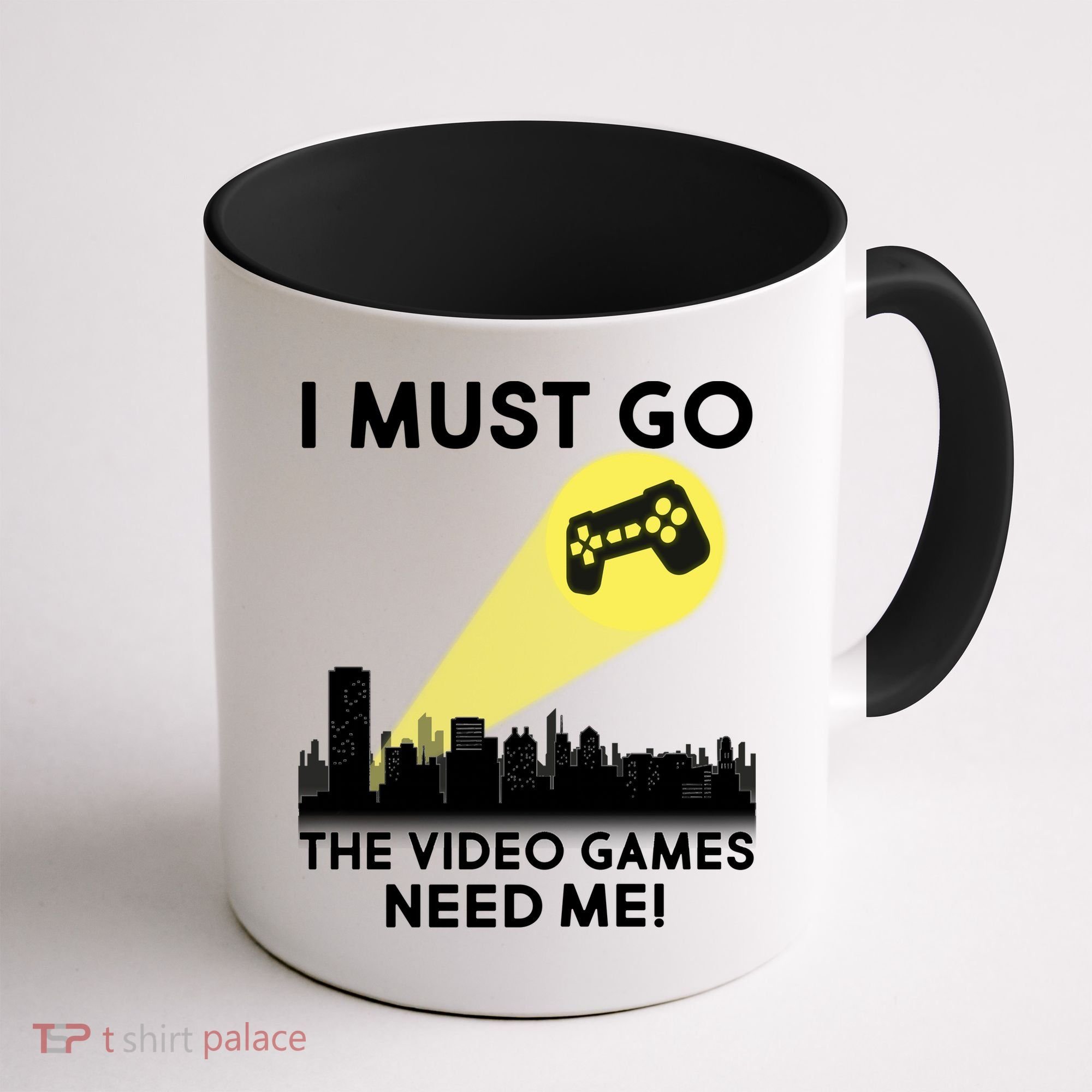 I Must Go The Video Game Needs Me Coffee Mug