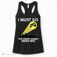 I Must Go The Video Game Needs Me Women's Tank Top thumb 0