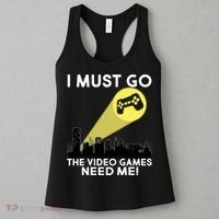 I Must Go The Video Game Needs Me Women's Tank Top thumb 3