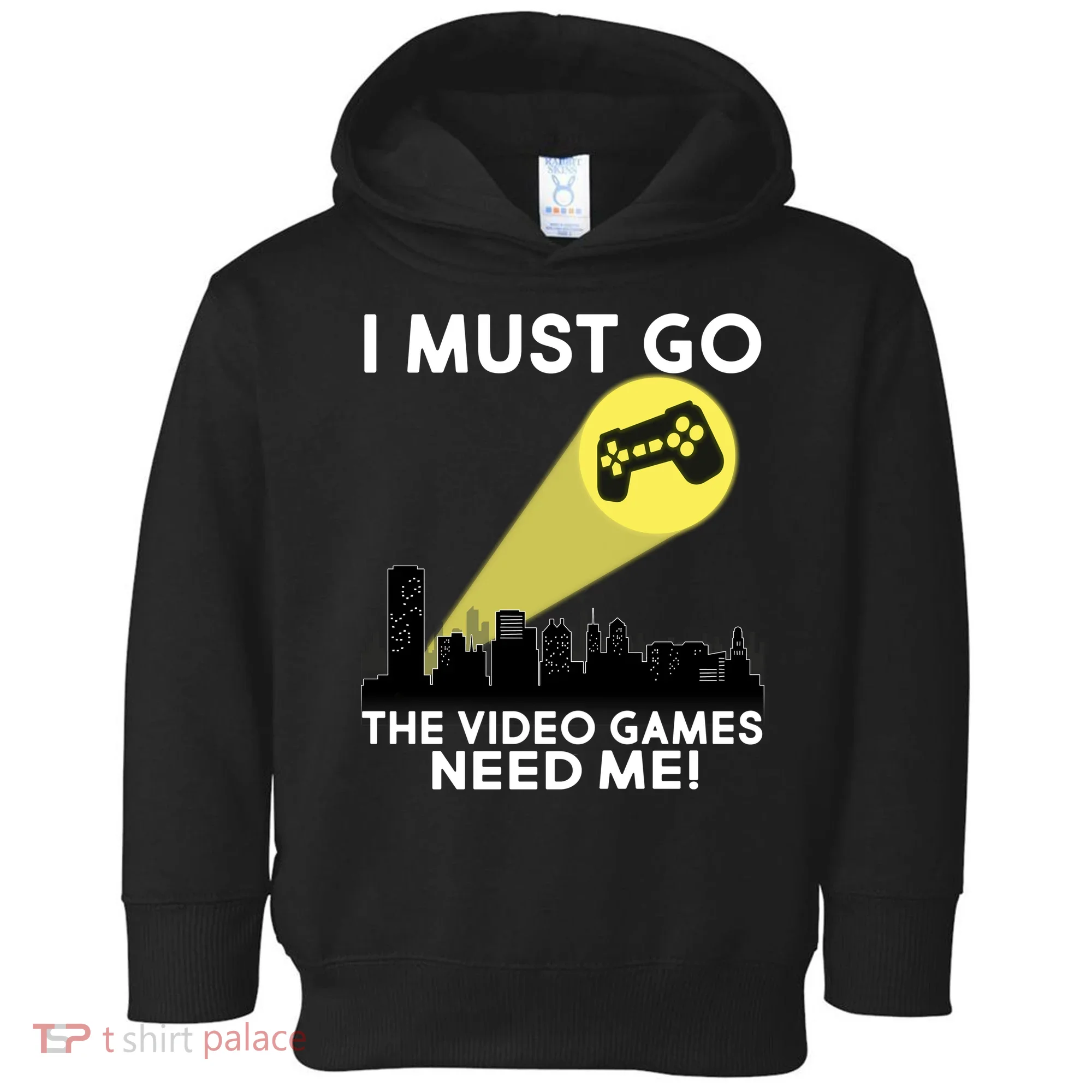 I Must Go The Video Game Needs Me Toddler Hoodie