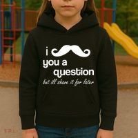 I Mustache You A Question But Ill Shave It For Later Kids Hoodie thumb 3