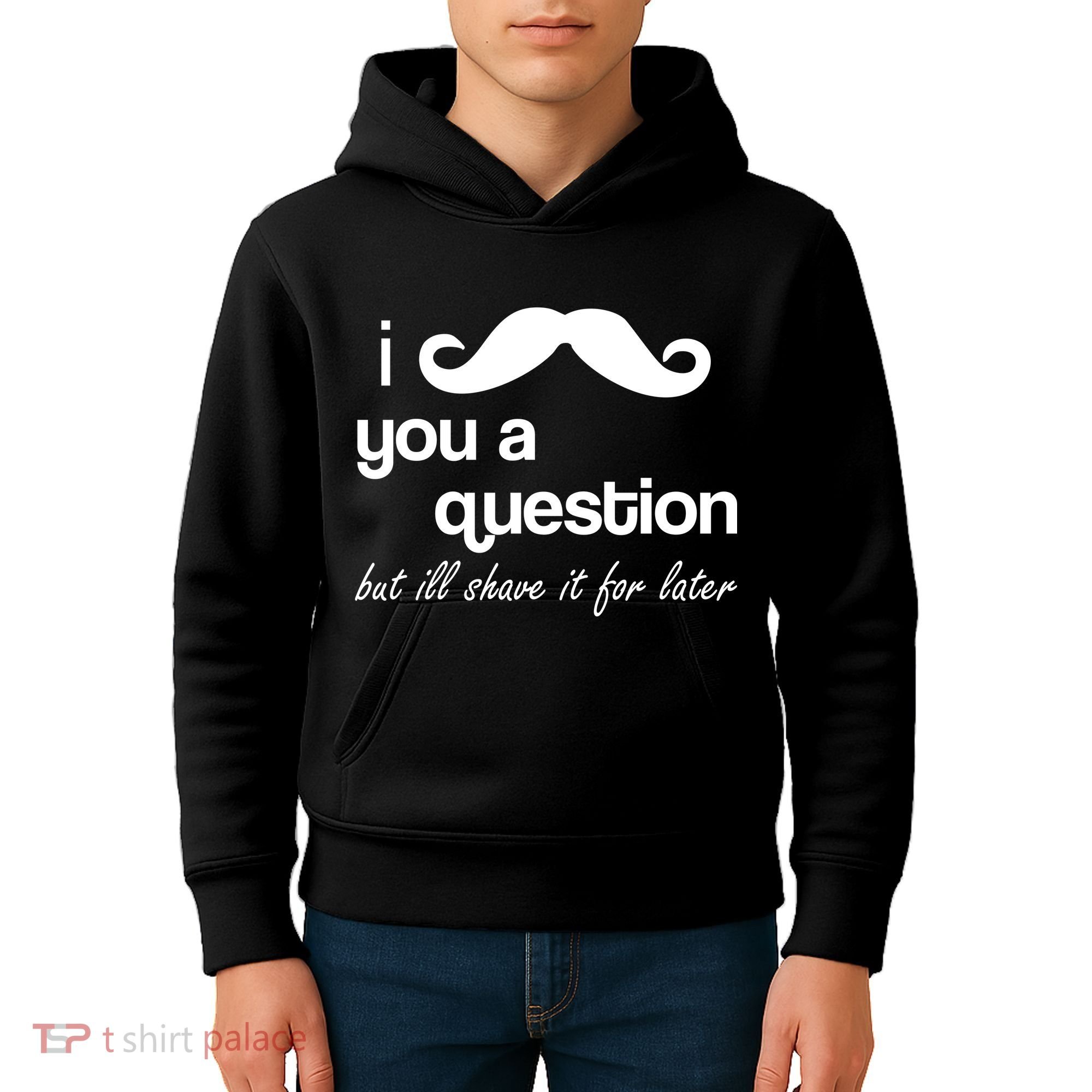 I Mustache You A Question But Ill Shave It For Later Kids Hoodie