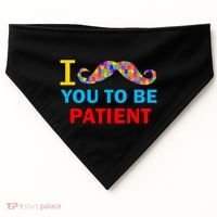 I Mustache You To Be Patient Autism USA-Made Doggie Bandana thumb 0
