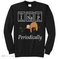 I Nap Periodically Lazy Sloths Lovers Sweatshirt thumb 0