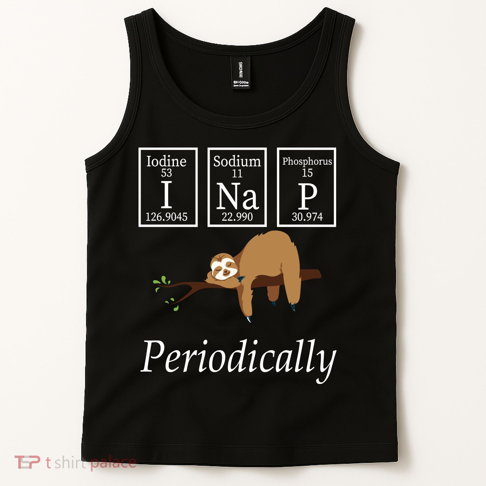 I Nap Periodically Lazy Sloths Lovers Tank Top