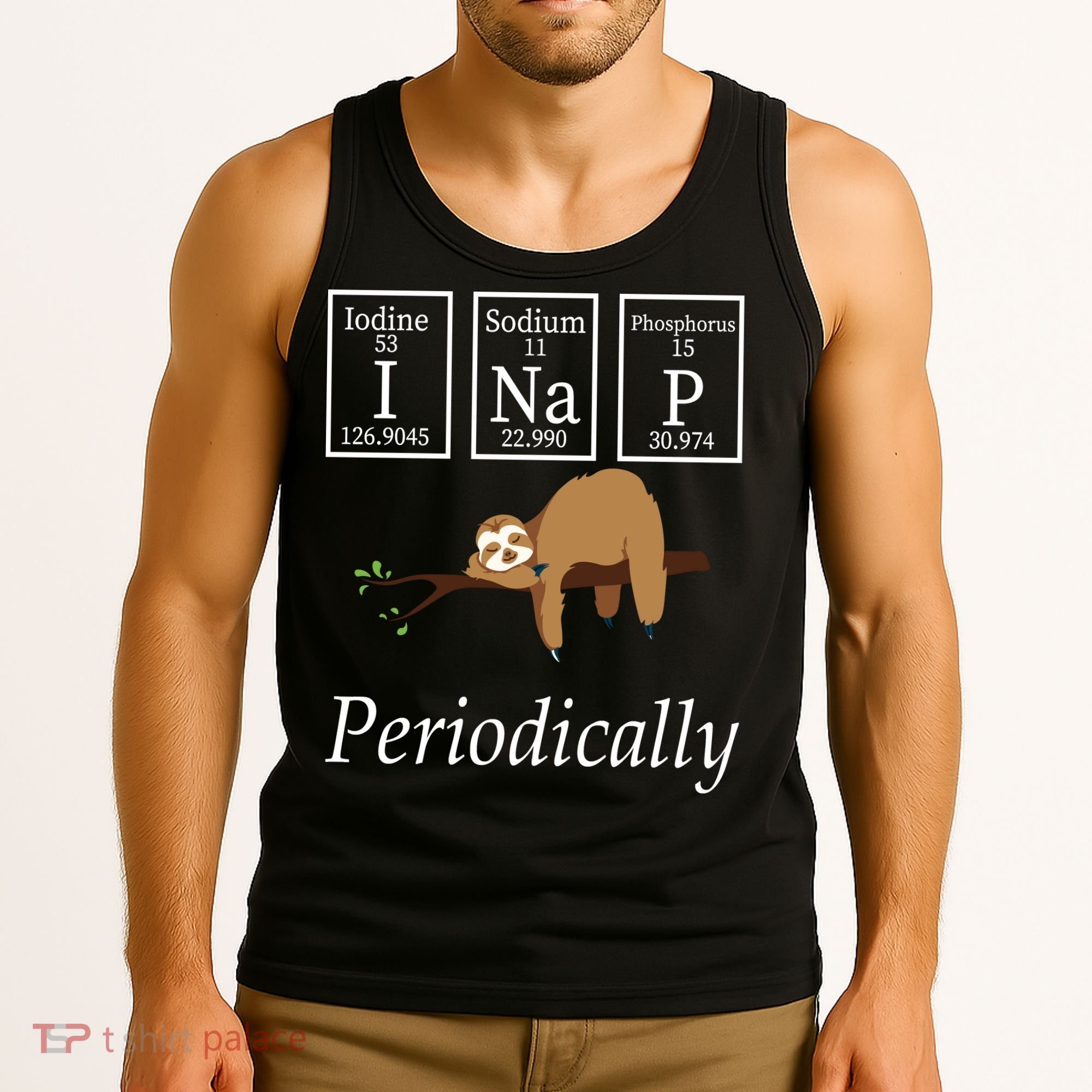 I Nap Periodically Lazy Sloths Lovers Tank Top