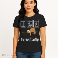 I Nap Periodically Lazy Sloths Lovers Women's T-Shirt thumb 4