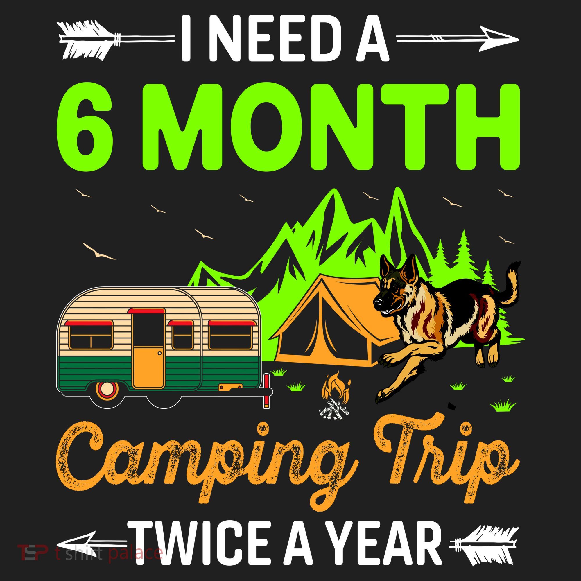 I Need A 6 Month Camping Trip Twice A Year Women's Sweatshirt