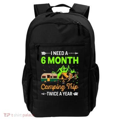 I Need A 6 Month Camping Trip Twice A Year Backpack