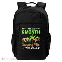 I Need A 6 Month Camping Trip Twice A Year Backpack thumb 0
