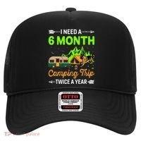 I Need A 6 Month Camping Trip Twice A Year Hat thumb 0