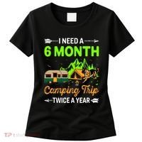 I Need A 6 Month Camping Trip Twice A Year Women's T-Shirt thumb 0