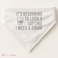 I Need A Drink USA-Made Doggie Bandana thumb 0
