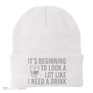 I Need A Drink Beanie
