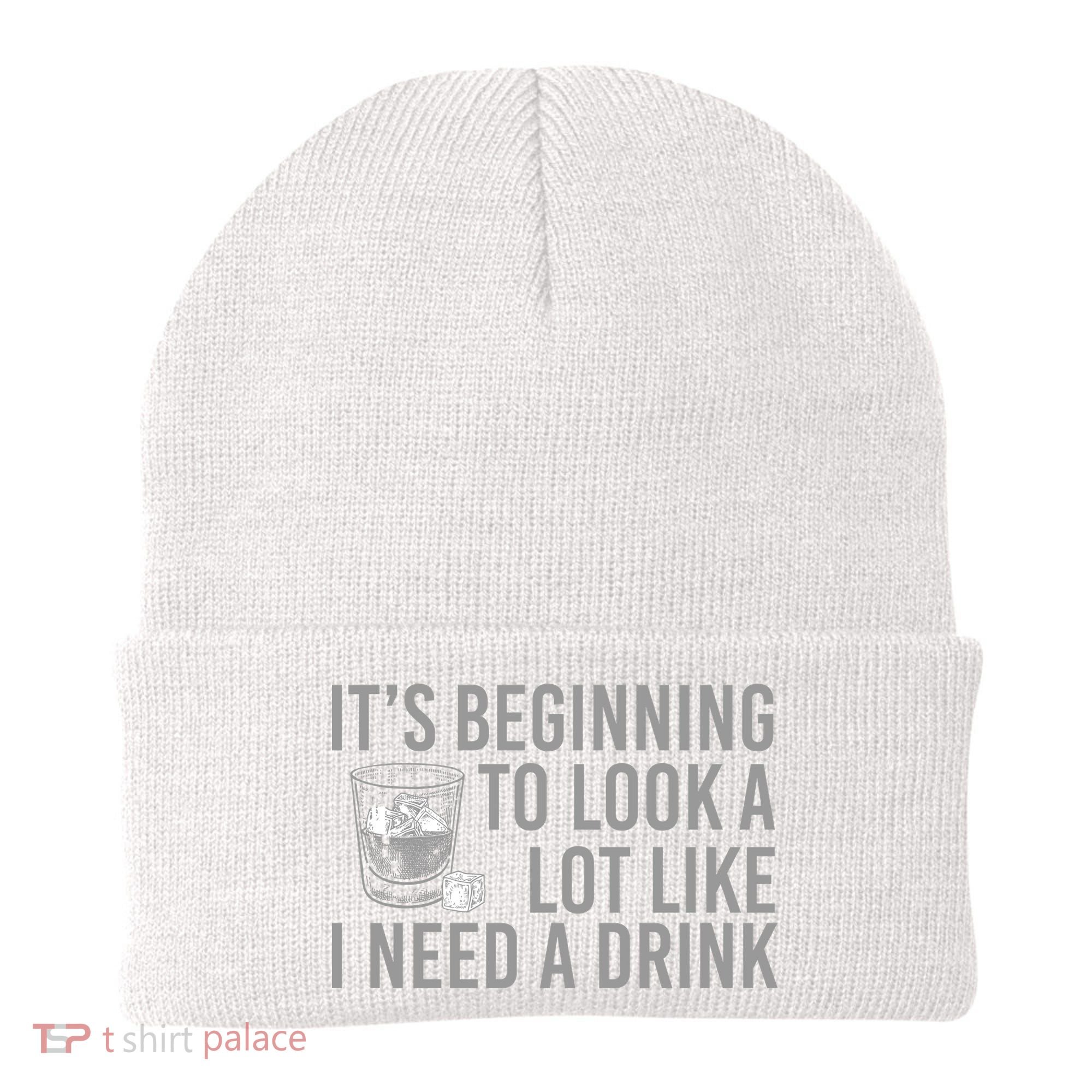 I Need A Drink Beanie