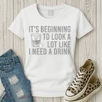 I Need A Drink Women's T-Shirt thumb 3