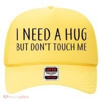 I Need a Hug But Don't Touch Me Hat thumb 0