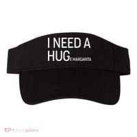 I Need A HUG E Margarita Visor thumb 0