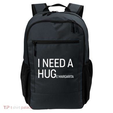 I Need A HUG E Margarita Backpack